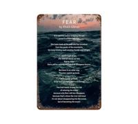 xiaoxiaoshen Póster de metal con texto en inglés "Fear Poem Kahlil Gibran" para decoración de pared, decoración moderna del hogar, bar, tienda, 30 x 20 cm