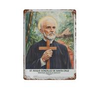 xiaoxiaoshen Póster de metal de San Roque González de Santa Cruz para decoración de pared, decoración moderna para el hogar, bar, tienda, decoración vintage, 40 x 30 cm