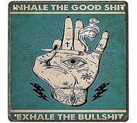 Xiddxu Letrero de metal vintage de estaño para decoración de pared con texto en inglés "Inhale The Good Exhale The Bullshit" (Inhale The Good Exhale, The Bullshit), de aluminio, para el hogar, café