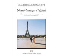 XII Antología Internacional "Poetas Unidos por el Mundo" (full color)