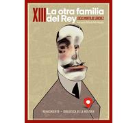 XIII. La otra familia del Rey | Lucas Montojo