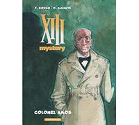 XIII Mystery - Tome 4 - Colonel Amos (XIII Mystery, 4)