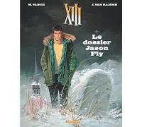 XIII - Tome 6 - Le Dossier Jason Fly (Nouveau format) (XIII, 6)