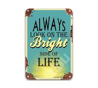 XILILI Letrero de metal vintage con texto en inglés "Always Look On The Bright Side Of Life", decoración de pared para sala de estar, fiesta, letrero de metal de 30 x 20 cm