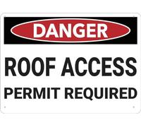 XingFox Señal de Peligro: Se requiere permiso de acceso al techo para negocios, de aluminio inoxidable con impresión UV, 4 orificios preperforados, duradera e impermeable, de 20 x 30 cm.