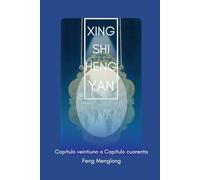 Xingshi Hengyan: Capítulo veintiuno a Capítulo cuarenta