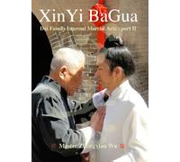 XinYi BaGua: Dai Family Internal Martial Arts - Part II [Alemania] [DVD]