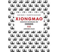 Xiongmao: Grand manuel de chinois