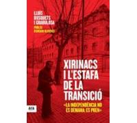 Xirinacs I L Estafa De La Transicio