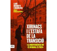 Xirinacs I L'estafa De La Transició (CATALAN)