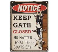 xitangyouyu Letreros de cabra para decoración al aire libre, con texto en inglés "Keep Gate Closed No Matter What The Goats Say Say Sign", de aluminio, sin óxido, agujeros preperforados, resistente a