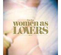 Xiu Xiu - Women As Lovers