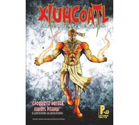 Xiuhcoatl, la serpiente de fuego: tomo 1 (Especiales Estudio Paltik)