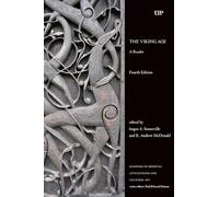 XIVThe Viking Age: A Reader, Fourth Edition: XIV (Readings in Medieval Civilizations and Cultures)