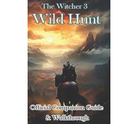 Xixinjs The Witcher 3 Wild Hunt Official Compani (Tapa blanda) (Importación USA)