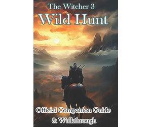 Xixinjs The Witcher 3 Wild Hunt Official Compani (Tapa blanda) (Importación USA)