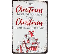 XKKLJH Letrero de metal vintage con texto en inglés "Doesn't Come from a Store Maybe Christmas Perhaps Means a Little Bit More" (20.3 x 15.2 cm)