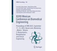 XLVIII Mexican Conference on Biomedical Engineering: Proceedings of CNIB 2025, September 11-13, 2025, Nuevo León, Monterrey, México - Volume 2: ... Clinical Engineering: 138 (IFMBE Proceedings)