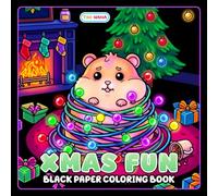 Xmas Fun Black Paper Coloring Book: Cute Holiday Activities, Funny Christmas Moments, and Festive Adventures