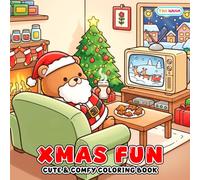 Xmas Fun Coloring Book: Silly Christmas Characters and Playful Festive Moments for All Ages