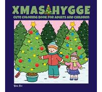 Xmas Hygge: Cute coloring book for adults and children