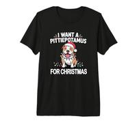 Xmas I Want A Pittiepotamus for Christmas Pitbull Dog Camiseta Premium