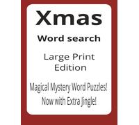 Xmas Large Print Word Search Puzzle Book: Word Searches with Large Print about Christmas, Festivities, Yuletide and More | 8.5 x 11 inches, 112 pages ... Stocking Filler for Any Elf, Sprite or Hel