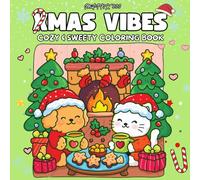 XMAS VIBES:: Coloring Book for Adults and Teens, Cute and Easy Designs for Relaxation and Stress Relief, cozy xmas coloring book (Cute Moments with You)