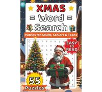 Xmas Word Search Puzzle Book: "Christmas Word Search Puzzles for Holiday Fun!". "55 Xmas Festive & Challenging Puzzles - Perfect for Stocking Stuffers, Family Gatherings, and Cozy Winter Nights!"