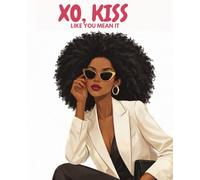 XO Kiss - Like You Mean It: Notebook