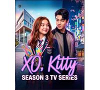 XO, Kitty Season 3 TV Series: Votre guide complet pour les fans, avec des résumés, des chronologies des romances et des souvenirs inoubliables de KISS.