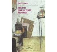 Xoguetes Para Un Tempo Prohibido