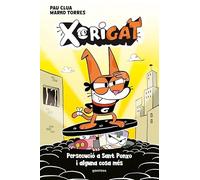 Xorigat 2 - Persecució a Sant Ponxo i alguna cosa més (Montena)