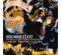 Xosé Miguelez 4tet - Live at Teatro Colon