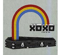 Xoxo – C'Est La Vie