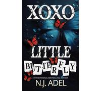 XOXO, Little Butterfly: A gripping Psychological Thriller Romance (The Storyteller's Bodyguard)