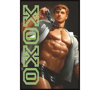 XOXO: THE ART OF GAY LOVE AND INTIMACY: A Collection Celebrating Male Beauty, Passion, and Emotional Connection