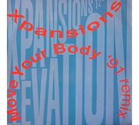 Xpansions - Move your body (elevation, 1991 Remix) [Vinyl Single]