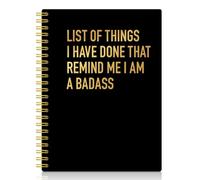 XQLZY List Of Things I Have Done That Remind Me I Am A Badass Black Gold Spiral Notebook, Inspirational Quotes Spiral Notebook Gifts for Women Mom Sister BFF