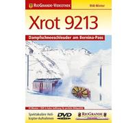 Xrot 9213 - Dampfschneeschleuder am Bernina-Pass [Alemania] [DVD]