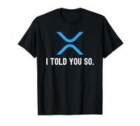 XRP Cryptocurrency I Told You So Camiseta