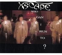 Xscape - Who Can I Run To?