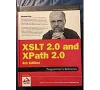 XSLT 2.0 and XPath 2.0 Programmer's Reference (Programmer to Programmer)