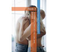 XSTORIES4U Tales of Love, Lies, and Betrayal: Book 7