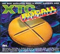 XTC Recall. The Best Oldschool Rave & House Classics Ever