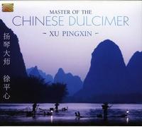 Xu Pingxin - Master of the Chinese Dulcimer