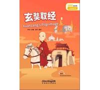 Xuanzang's Pilgrimage - Rainbow Bridge Graded Chinese Reader, Level 4 : 1000 Vocabulary Words