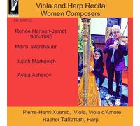 Xuereb, Pierre-Henri & Rachel Talitman - Viola and Harp Recital: Women Composers