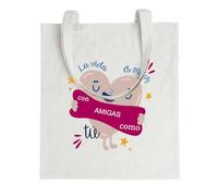 xulisimo Bolsa tote bag personalizada con asas largas de algodón 100% Bolsa reutilizable y ligera para regalo, compras, eventos, detalles originales, mujeres,amigas (Amigas como tu)