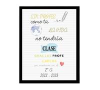 xulisimo Lámina Personalizada para Profesor, Seño, Monitor de Comedor o Entrenador, Regalo Original de Fin de Curso, regalo cuadro personalizado (15x21, Negro, Sin profes como tu)